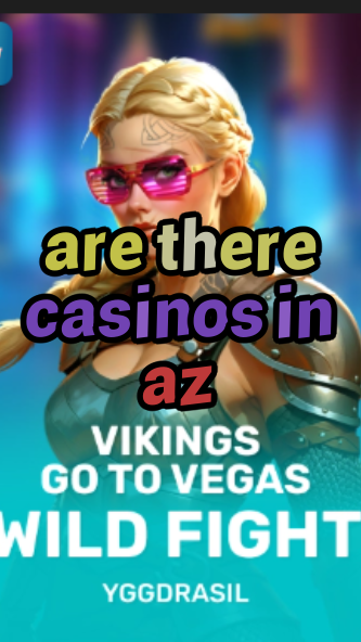 are there casinos in az-fqqjrm9vrme7zzjgfjql.com